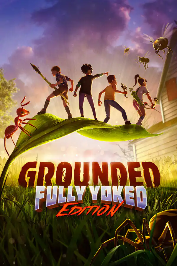 Grounded: Fully Yoked Edition (PS4/PS5) — Modded Starter Save · Full Food, Thirst & Maxed Items — MessyModdingStore