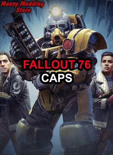 Fallout 76 Caps Services — MessyModdingStore