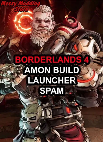 Borderlands 4: Pure Amon – Launcher Spam Build — MessyModdingStore
