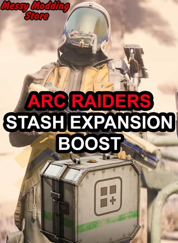 ARC Raiders Stash Expansion Boost — MessyModdingStore