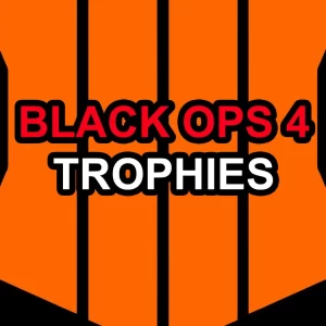 Black Ops 4: Trophies Black Ops 4: Trophies