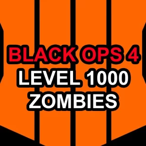 Black Ops 4 Zombies: Level 1000 Black Ops 4 Zombies: Level 1000