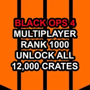 Black Ops 4 Multiplayer: Level 1000, Unlock All, 12,000 Crates Black Ops 4 Multiplayer: Level 1000, Unlock All, 12,000 Crates