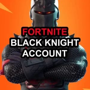 Fortnite Account ( PLAYSTATION / XBOX / PC / MOBILE / NINTENDO ) (Black Knight Skin Guaranteed Account) (20 – 100 Skins)