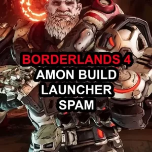 Borderlands 4: Pure Amon – Launcher Spam Build