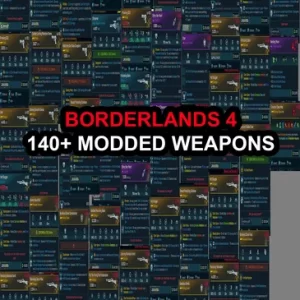 Borderlands 4 – Modded Items (140+)