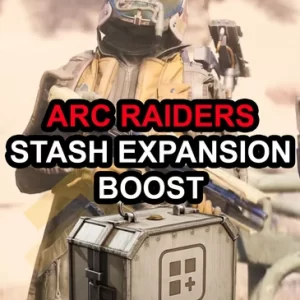 ARC Raiders Stash Expansion Boost ARC Raiders Stash Expansion Boost