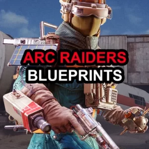 ARC Raiders Blueprints ARC Raiders Blueprints