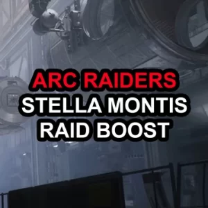 ARC Raiders Stella Montis Raid Boost
